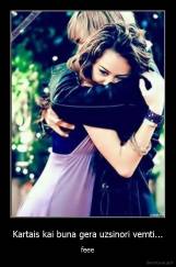 Kartais kai buna gera uzsinori vemti... - feee