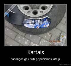 Kartais - padangos gali būti pripučiamos kitaip.