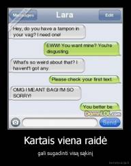 Kartais viena raidė - gali sugadinti visą sąkinį