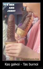 Kas galvoi - Tas burnoi - 