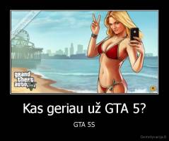 Kas geriau už GTA 5? - GTA 5S