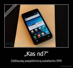 „Kas nd?“ - Didžiausią pasipiktinimą sukeliantis SMS