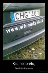 Kas nenorėtu, - Pakliūti į tokią moyklą