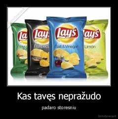 Kas tavęs nepražudo - padaro storesniu