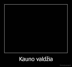 Kauno valdžia - 
