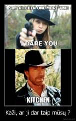 Kaži, ar ji dar taip mūsų ? - 