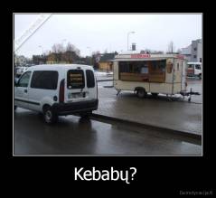Kebabų?  - 