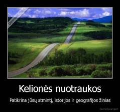 Kelionės nuotraukos - Patikrina jūsų atmintį, istorijos ir geografijos žinias