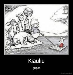 Kiauliu - gripas