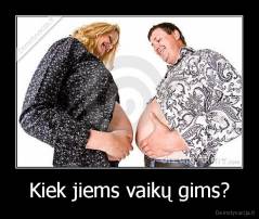 Kiek jiems vaikų gims? - 