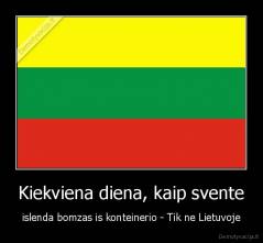 Kiekviena diena, kaip svente - islenda bomzas is konteinerio - Tik ne Lietuvoje