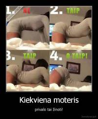 Kiekviena moteris - privalo tai žinoti!