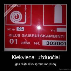 Kiekvienai užduočiai - gali rasti savo sprendimo būdą