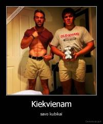 Kiekvienam - savo kubikai