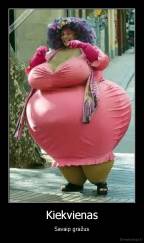 Kiekvienas - Savaip gražus