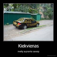 Kiekvienas - meilę supranta savaip