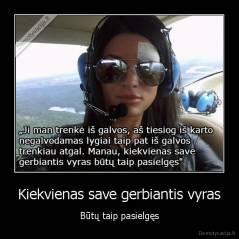 Kiekvienas save gerbiantis vyras - Būtų taip pasielgęs