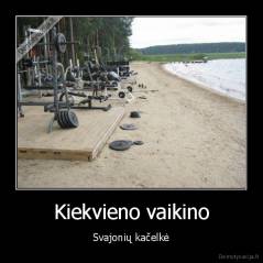 Kiekvieno vaikino - Svajonių kačelkė