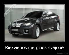 Kiekvienos merginos svajonė - 