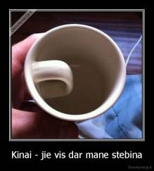 Kinai - jie vis dar mane stebina - 