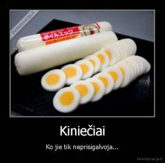 Kiniečiai - Ko jie tik neprisigalvoja...