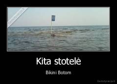 Kita stotelė - Bikini Botom