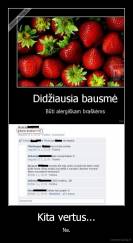 Kita vertus... - Ne.