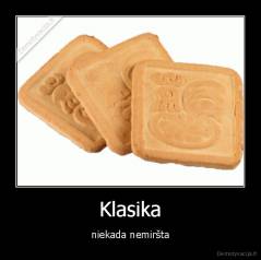 Klasika - niekada nemiršta