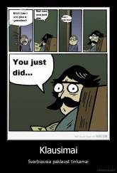 Klausimai - Svarbiausia paklaust tinkamai