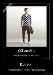 Klausk  -  Petruškevičiaus, Manto  Petruškevičiaus