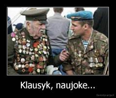 Klausyk, naujoke... - 