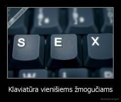 Klaviatūra vienišiems žmogučiams - 