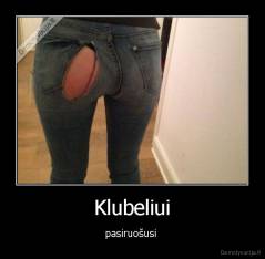 Klubeliui - pasiruošusi 