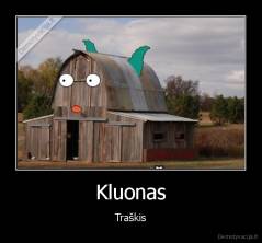 Kluonas - Traškis