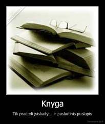 Knyga - Tik pradedi įsiskaityt...ir paskutinis puslapis
