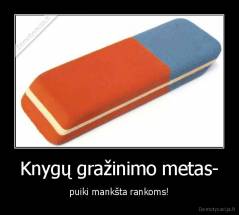 Knygų gražinimo metas- - puiki mankšta rankoms!