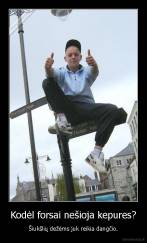 Kodėl forsai nešioja kepures? - Šiukšlių dežėms juk reikia dangčio.