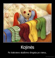 Kojinės - Po kiekvieno skalbimo dingsta po viena..