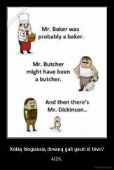 Kokią blogiausią dovaną gali gauti iš tėvo? - AIDS.