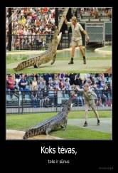 Koks tėvas, - toks ir sūnus