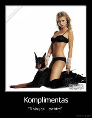 Komplimentas - "Ji visų galų meistrė" 