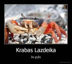 Krabas Lazdeika - Jis grįžo