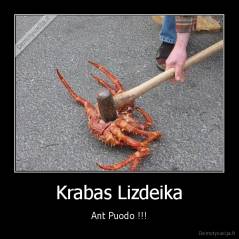 Krabas Lizdeika - Ant Puodo !!!
