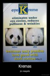 Kremas - jis visagalis