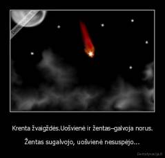 Krenta žvaigždės.Uošvienė ir žentas–galvoja norus. - Žentas sugalvojo, uošvienė nesuspėjo...