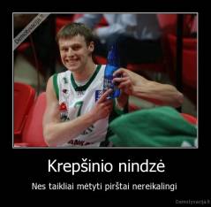 Krepšinio nindzė - Nes taikliai mėtyti pirštai nereikalingi 