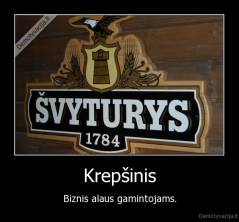 Krepšinis - Biznis alaus gamintojams.
