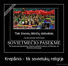 Krepšinis - tik sovietukų religija - 
