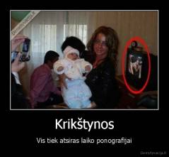 Krikštynos - Vis tiek atsiras laiko ponografijai