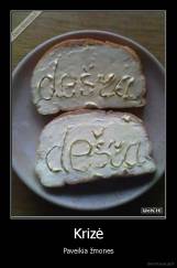 Krizė - Paveikia žmones